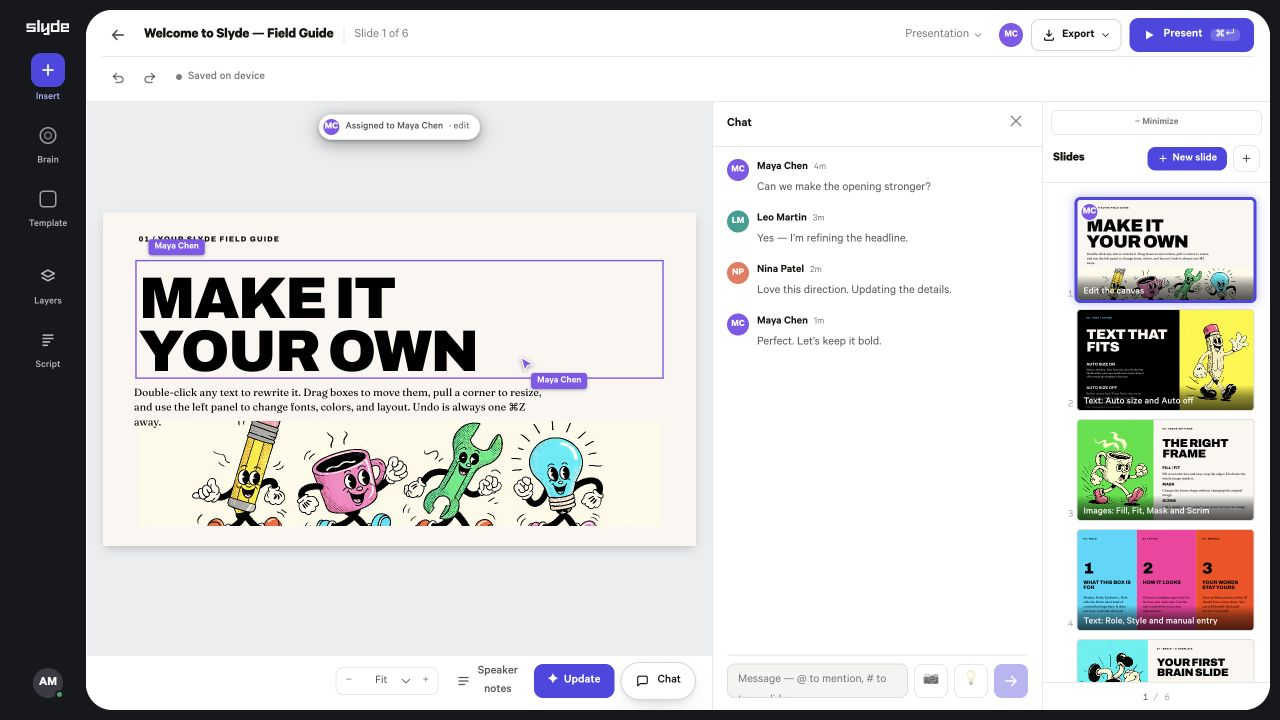 Slyde editor with the Field Guide template cover, team chat and Maya Chen selecting one headline